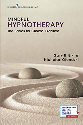 Mindful Hypnotherapy: The Basics for Clinical Practice