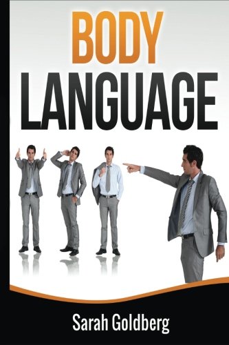 Body Language: Read Body Language and Learn Human Lie Detection Using Everyday Scenarios