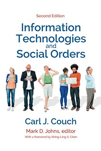 Information Technologies and Social Orders