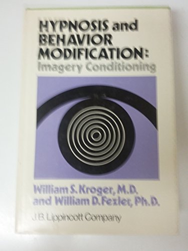 Hypnosis and Behavior Modification: Imagery Conditioning
