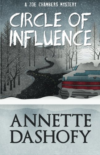 Circle of Influence (A Zoe Chambers Mystery) (Volume 1)