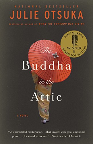 The Buddha in the Attic (Pen/Faulkner Award - Fiction)