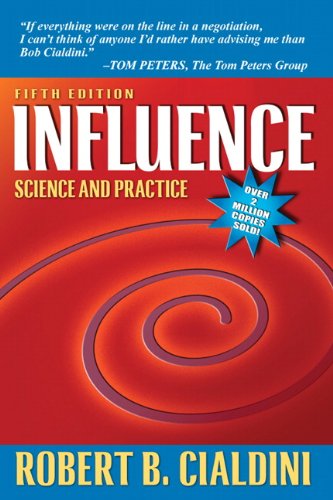 Influence: Science and Practice (5th Edition)