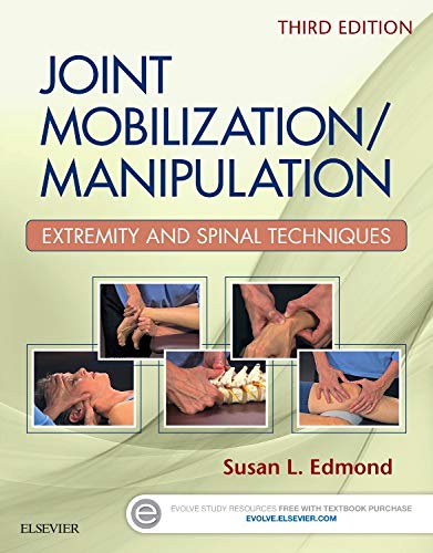 Joint Mobilization/Manipulation: Extremity and Spinal Techniques