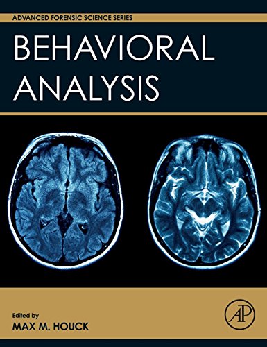 Behavioral Analysis (Advanced Forensic Science Series)