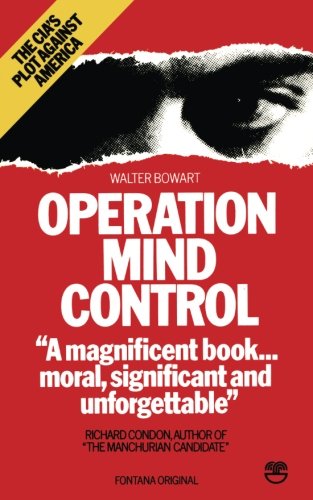 Operation Mind Control: The CIA's Plot Against America