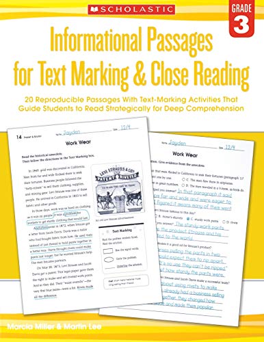 Informational Passages for Text Marking & Close Reading: Grade 3: 20 Reproducible Passages With Text-Marking Activities That Guide Students to Read Strategically for Deep Comprehension