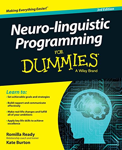 Neuro-linguistic Programming For Dummies (For Dummies (Psychology & Self Help))